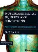 MUSCULOSKELTAL INJURIES AND CONDITIONS ASSESSMENT AND MANAGEMENT