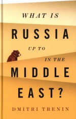 What Is Russia Up To In The Middle East?