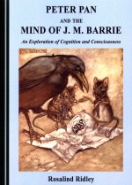 Peter Pan And The Mind Of J. M. Barrie: An Exploration Of Cognition And Consciousness