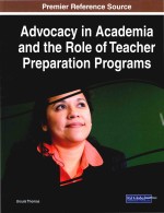 Advocacy in Academia and the Role of Teacher Preparation Programs