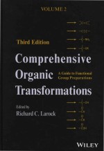 Comprehensive Organic Transformations: A Guide To Functional Group Preparations Third Edition Volume