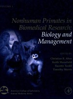 NONHUMAN PRIMATES IN BIOMEDICAL RESEARCH VOLUME 1 BIOLOGY AND MANAGEMENT SECOND EDITION