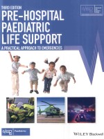 PRE-HOSPITAL PAEDIATRIC LIFE SUPPORT A PRACTICAL APPROACH TO EMERGENCIES THIRD EDITION