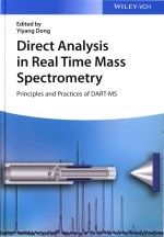 Direct Analysis In Real Time Mass Spectrometry Principles And Practices Of Dart-Ms