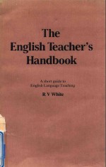 THE ENGLISH TEACHER'S HANDBOOK