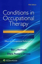 CONDITIONS IN OCCUPATIONAL THERAPY EFFECT ON OCCUPATIONAL PERFORMANCE FIFTH EDITION