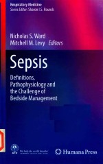 SEPSIS DEFINITIONS PATHOPHYSIOLOGY AND THE CHALLENGE OF BEDSIDE MANAGEMENT