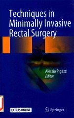 TECHNIQUES IN MINIMALLY INVASIVE RECTAL SURGERY