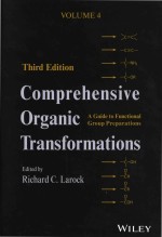 Comprehensive Organic Transformations: A Guide To Functional Group Preparations Third Edition Volume