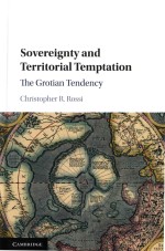 Sovereignty and Territorial Temptation: The Grotian Tendency