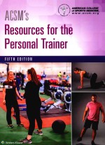 ACSM'S RESOURCES FOR THE PERSONAL TRAINER FIFTH EDITION