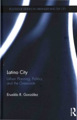 Latino City Urban Planning Politics and the Grassroots