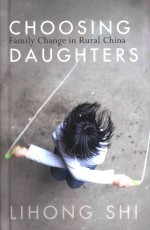 Choosing Daughters family change in rural China