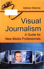 Visual journalism a guide for new media professionals