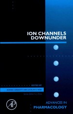 ADVANCES IN PHARMACOLOGY ION CHANNELS DOWNUNDER VOLUME 79