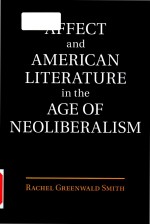 Affect and American literature in the age of neoliberalism