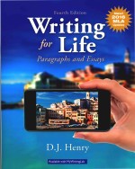 Writing For Life: Paragraphs And Essays Fourth Edition