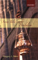 Seven Tales of The Pendulum