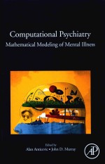 COMPUTATIONAL PSYCHIATRY MATHEMATICAL MODELING OF MENTAL ILLNESS