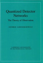 Quantized Detector Networks The Theory of Observation