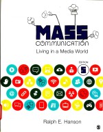 Mass communication living in a media world Edition