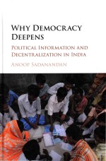 Why Democracy Deepens: Political Information and Decentralization in India