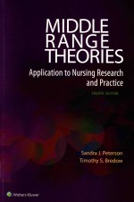 MIDDLE RANGE THEORIES APPLICATION TO NURSING RESEARCH AND PRACTICE FOURTH EDITION