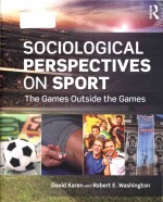 Sociological perspectives on sport: the games outside the games