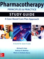 PHARMACOTHERAPY PRINCIPLES & PRACTICE STUDY GUIDE: A CASE-BASED CARE PLAN APPROACH FOURTH EDITION