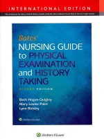 BATES' NURSING GUIDE TO PHYSICAL EXAMINATION AND HISTORY TAKING SECOND EDITION