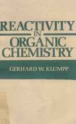 REACTIVITY IN ORGANIC CHEMISTRY