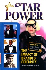 Star power the impact of branded celebrity Volume 1: Bringing Meaning to Media Success