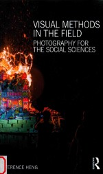 Visual Methods in the Field: Photography for the Social Science