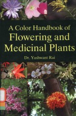 A COLOR HANDBOOK OF FLOWERING & MEDICINAL PLANTS