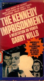 The Kennedy imprisonment