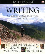 Writing A Guide for College and Beyond Brief Edition