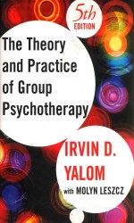 The theory and practice of group psychotherapy Fifth Edition