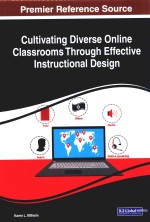 CULTIVATING DIVERSE ONLINE CLASSROOMS THROUGH EFFECTIVE INSTRUCTIONAL DESIGN