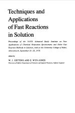 TECHNIQUES AND APPLICATIONS OF FAST REACTIONS IN SOLUTION