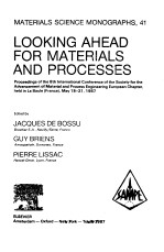 LOOKING AHEAD FOR MATERIALS AND PROCESSES