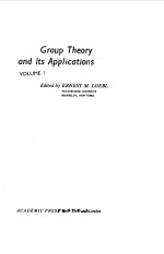 GROUP THEORY AND ITS APPLICATIONS VOL I