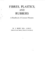 FIBRES PLASTICS AND RUBBERS--A HANDBOOK OF COMMON POLYMERS