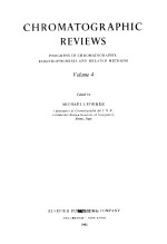 CHROMATOGRAPHIC REVIEWS VOL 4