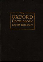 The Oxford Encyclopedic English Dictionary