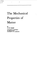 THE MECHANICAL PROPERTIES OF MATTER