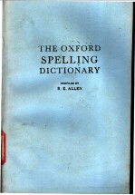 THE OXFORD SPELLING DICTIONARY