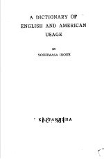 A DICTIONARY OF ENGLISH AND AMERICAN USAGE