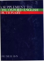 A SUPPLEMENT TO THE OXFORD ENGLISH DICTIONARY VOLUME 2 H-N