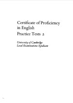 CERTIFLCATE OF PROFICIENCY IN ENGLISH PPRACTICE TESTS 2