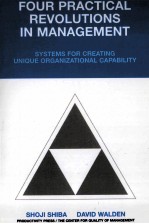 Four practical revolutions in management systems for creating unique organizational capability